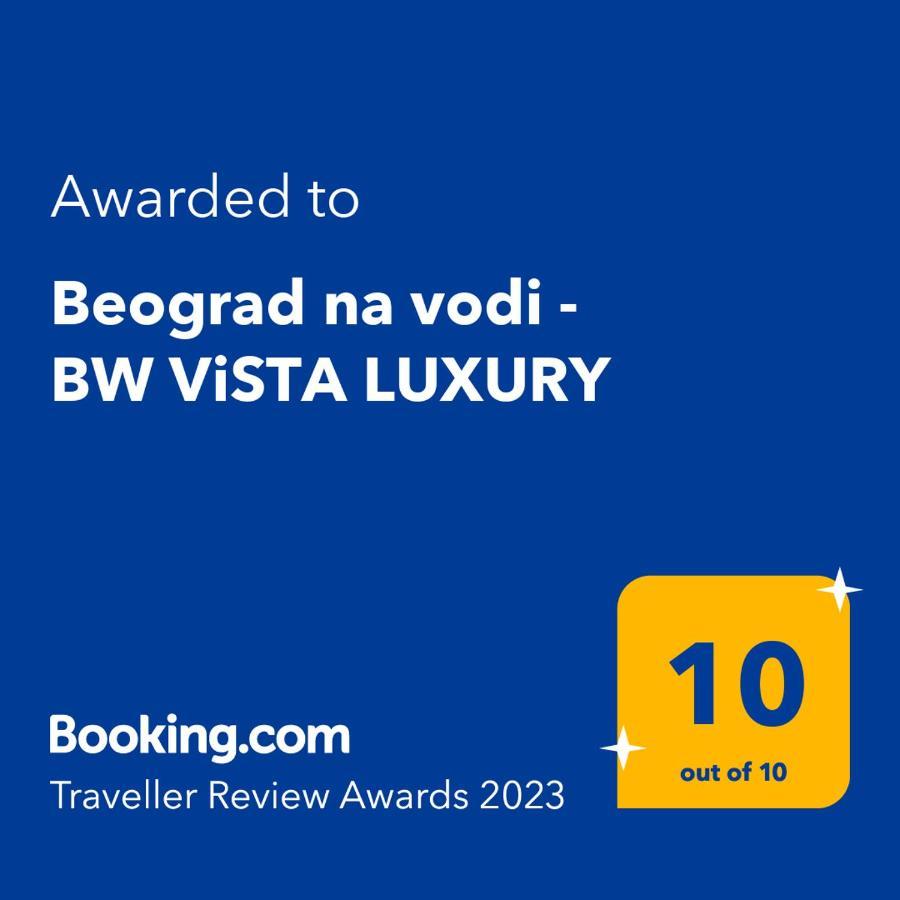 Apartamento Beograd Na Vodi - BW Vista Luxury Exterior foto